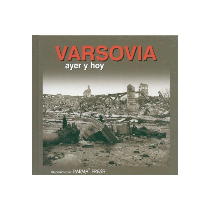 Varsovia: Ayer y hoy